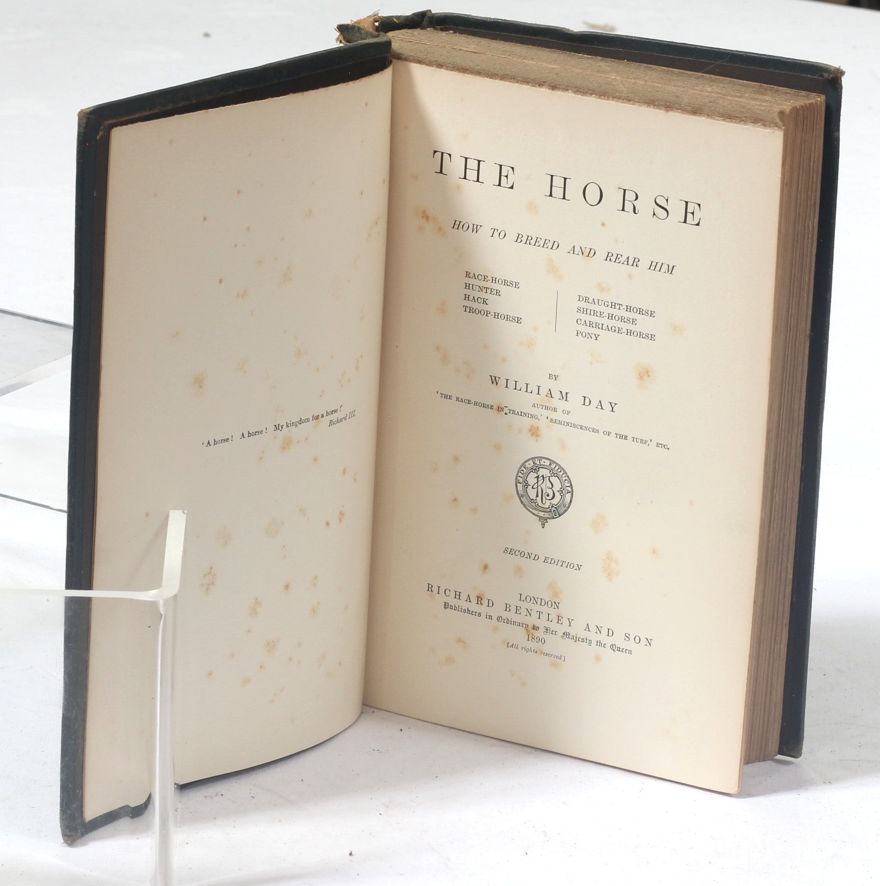 The Horse, How to Breed and Rear Him , by William Day, 2nd Ed. 1890
