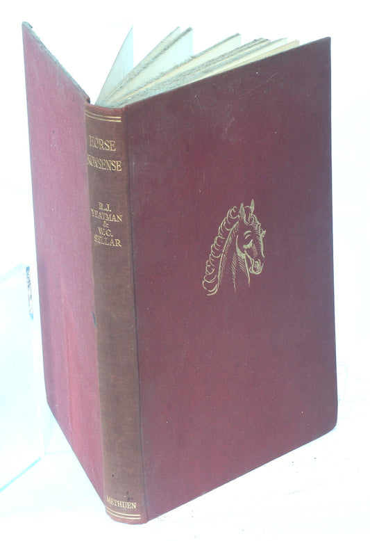 Horse Nonsense by R.J.Yeatman & W.C.Sellar,  Illus. John Reynolds, 1st Ed 1933