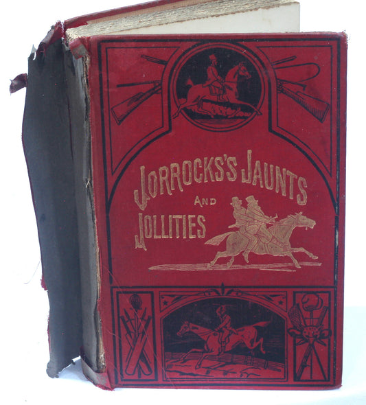 Jorrocks's Jaunts and Jollities, R.S.Surtees, Illus. Henry Alken, New Ed 1893