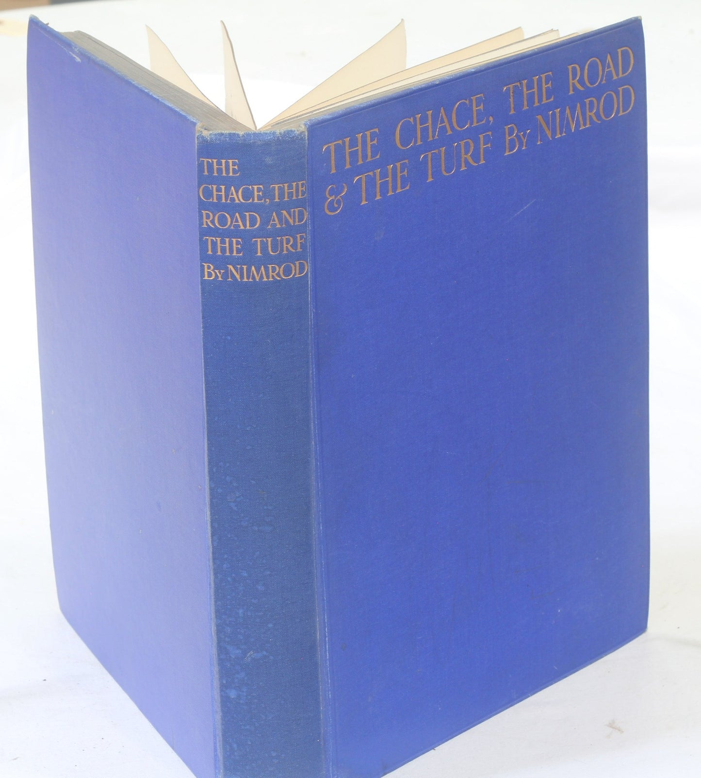 The Chace, The Road & The Turf by Nimrod, 1927