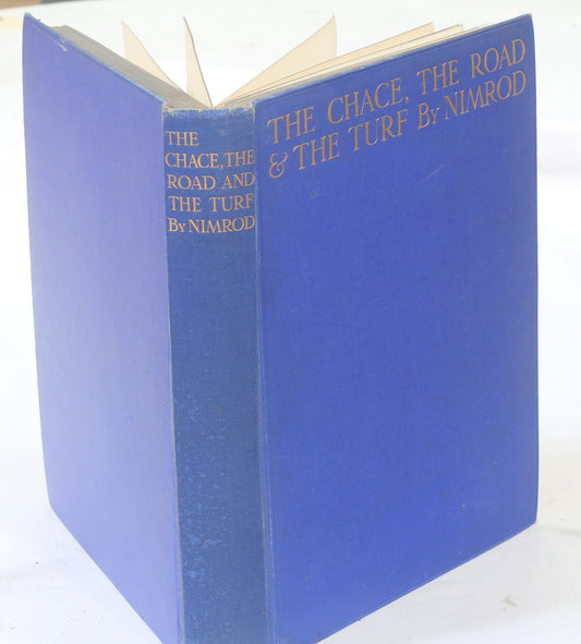 The Chace, The Road & The Turf   by Nimrod, 1927