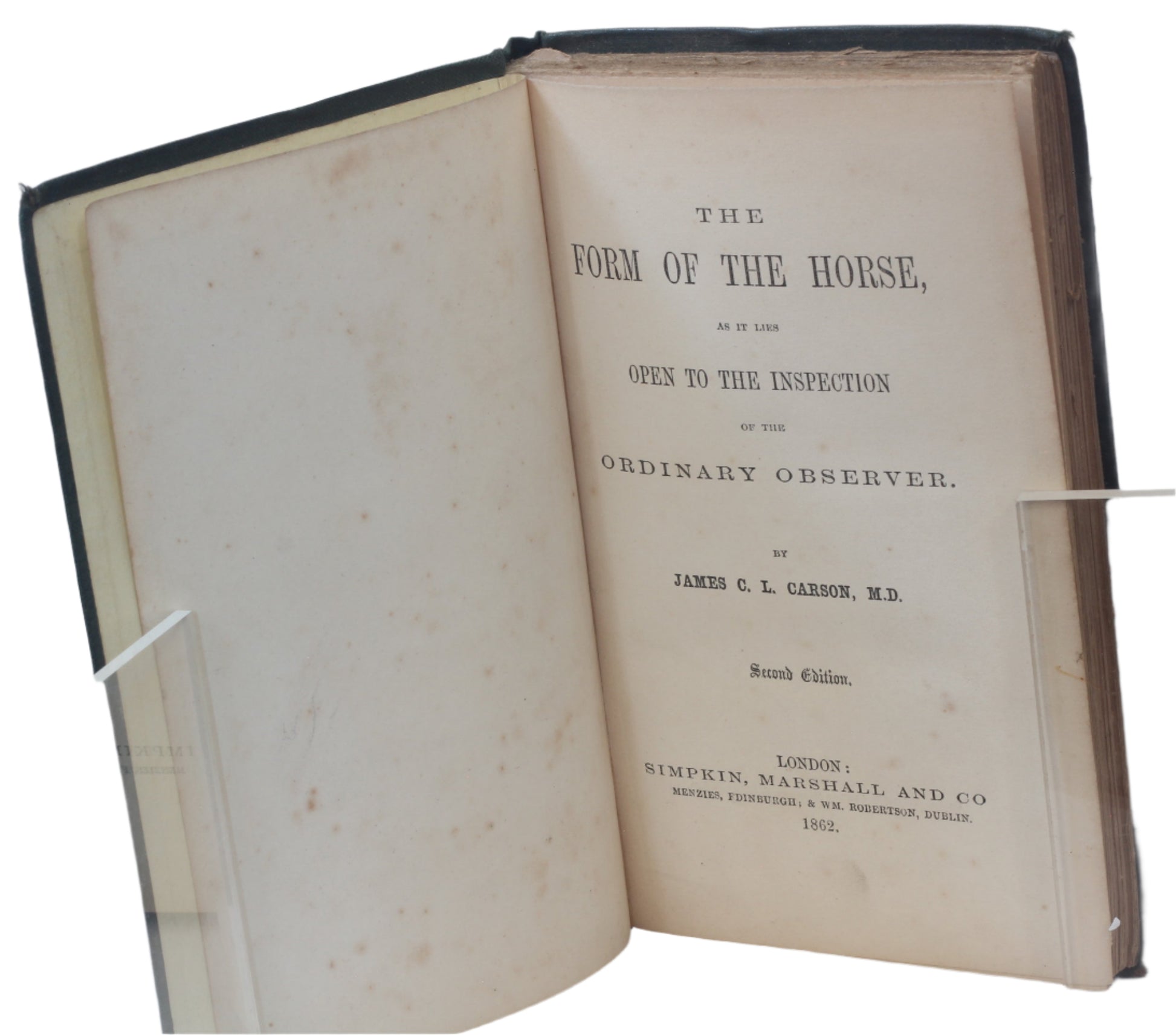 The Form of the Horse, as it lies Open To The Inspection of the Ordinary Observer by James C.L. Carson, M.D., 2nd Ed 1862