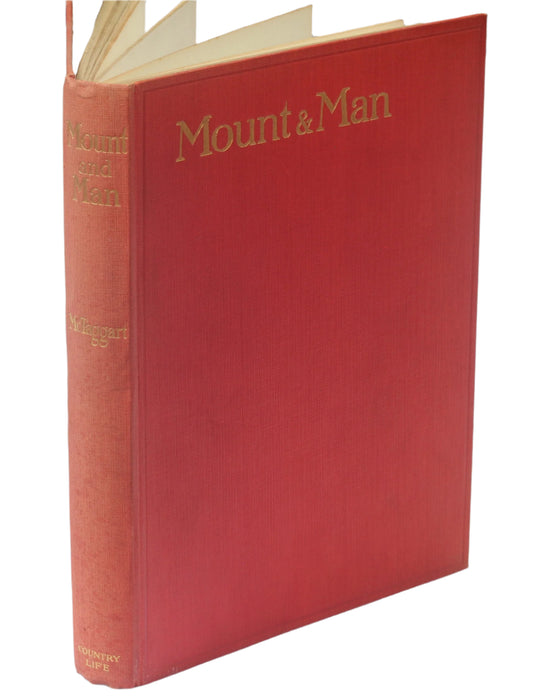 Mount & Man by Lt-Col M.F.McTaggart, Illus Lionel Edwards, 1925 1st Ed.