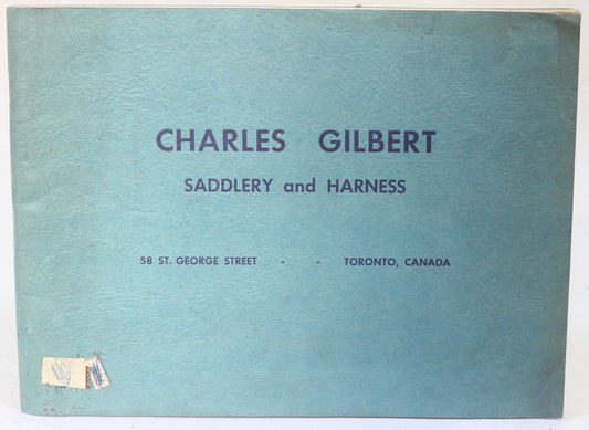 Vintage Charles Gilbert Saddlery & Harness Catalog , Toronto